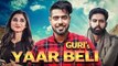 Yaar Beli (Full Video) Guri Ft Deep Jandu | Parmish Verma | Latest Punjabi Songs 2017 | Geet MP3