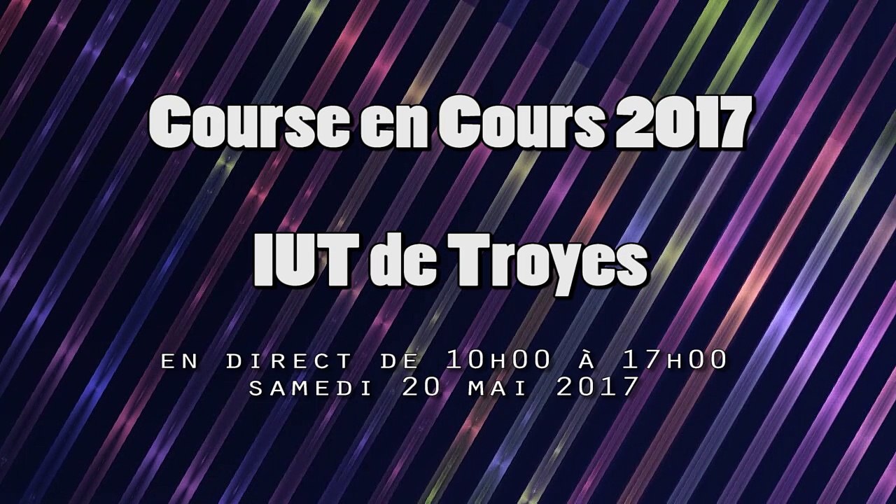 direct live course en cours 2017 IUT de Troyes