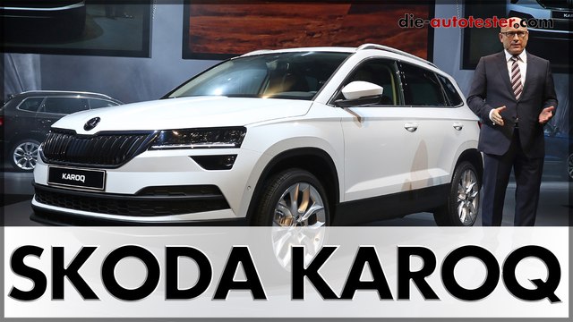 Stockholm: SKODA feiert die Weltpremiere des neuen SKODA Karoq | SUV | Auto | Deutsch