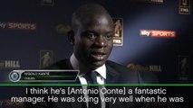 Kante heaps praise on 'fantastic' Conte