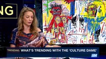 TRENDING | What's trending with the 'culture dame' | Friday, May 19th 2017