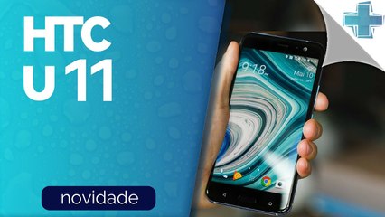 HTC Oficilalizou o U11, o smartphone esmagável