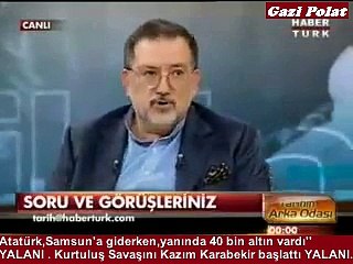 Atatürk Samsun'a çıkarken 40  bin altın aldı yalanı