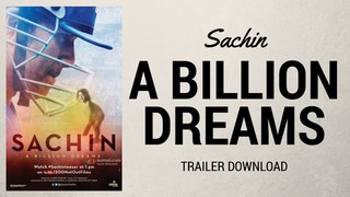 Sachin A Billion Dreams - Official Trailer - Sachin Tendulkar