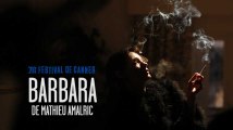 Festival de Cannes : un portrait impressionniste de Barbara