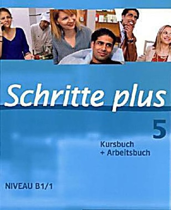 Deutsch lernen schritte plus 5 b1⁄1 lektion 1  glück im alltag دروس الكتاب الخامس b1⁄1 الدرس الاول