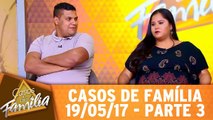 Você não vai embora porque no fundo gosta do cabresto! - 19.05.17 - Parte 3