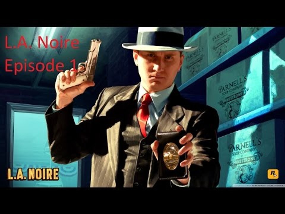 L.A. Noire Ep. 1: Upon Reflection