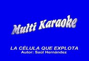Caifanes - La celula que explota (Karaoke)