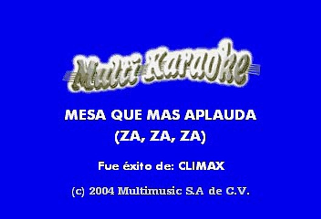 Climax - Mesa Que Mas Aplauda (Karaoke)