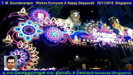 T. M. Soundararajan   Wishes Everyone A Happy Deppavali   10112015  Singapore