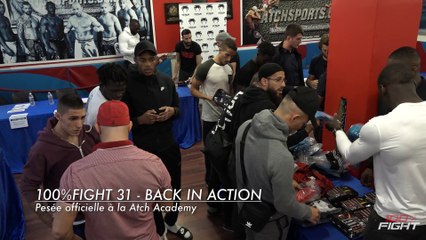 100%FIGHT 31 - Pesée officielle