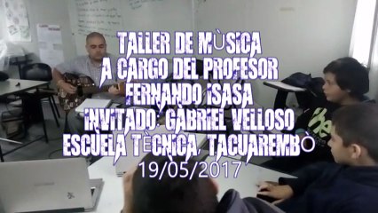 GABRIEL VELLOSO EN ESCUELA TÉCNICA DE TACUAREMBÒ