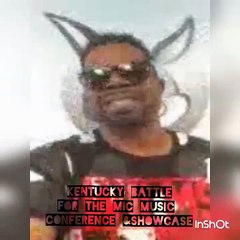 Kentucky Battle For The Mic Music Showcase & Conference - Glovers Gross