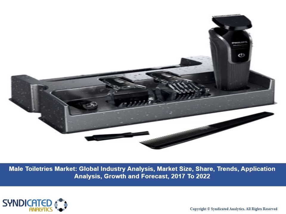 Male Toiletries Market Analysis and Forecast 2017-2022