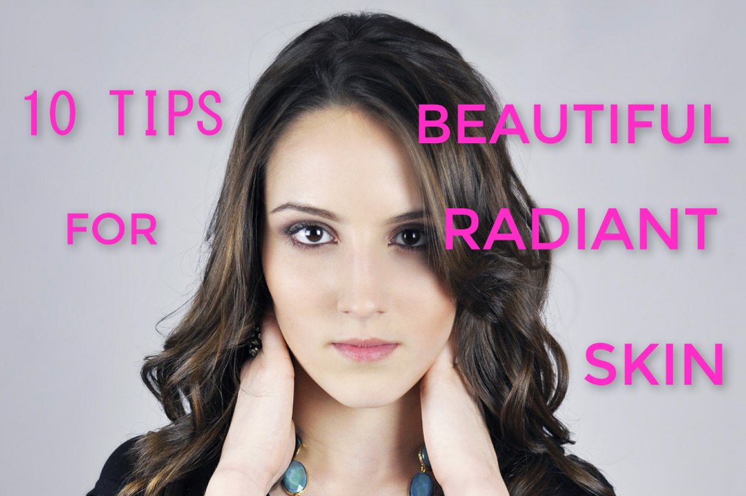 10 tips for beautiful skin