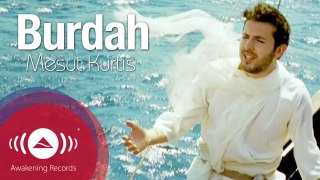 Mesut Kurtis feat. Sami Yusuf - Qaseeda Burdah Sharif - Official Music Video