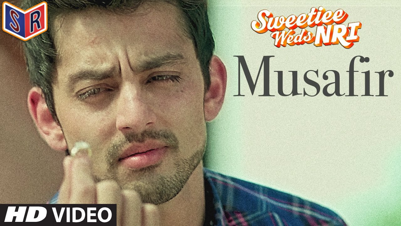 Musafir - Sweetiee Weds NRI [2017] Song By Atif Aslam & Palak Muchhal FT. Himansh Kohli & Zoya Afroz [FULL HD]