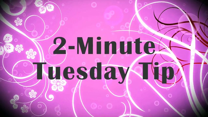 Simply Simple 2-MINUTE TUESDAY TIP - dsa
