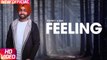 Feeling HD Video Song Ammy Virk 2017 Latest Punjabi Songs