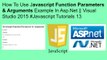 How to use javascript function parameters in asp.net || visualstudio 2015 #javascript tutorials 13