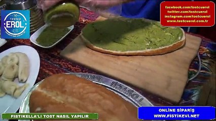 Tostçu Erol - Fıstıkella'lı Tost
