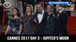 Cannes Film Festival 2017 Day 3 Part 1 - Jupiter's Moon | FTV.com
