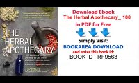 [Download] The Herbal Apothecary_ 100 Medicinal Herbs and How to Use Them on Pdf