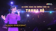 [Thần Tượng Tương Lai] Huế Thương - Linh Phương