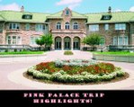 Pink Palace Trip Highlights