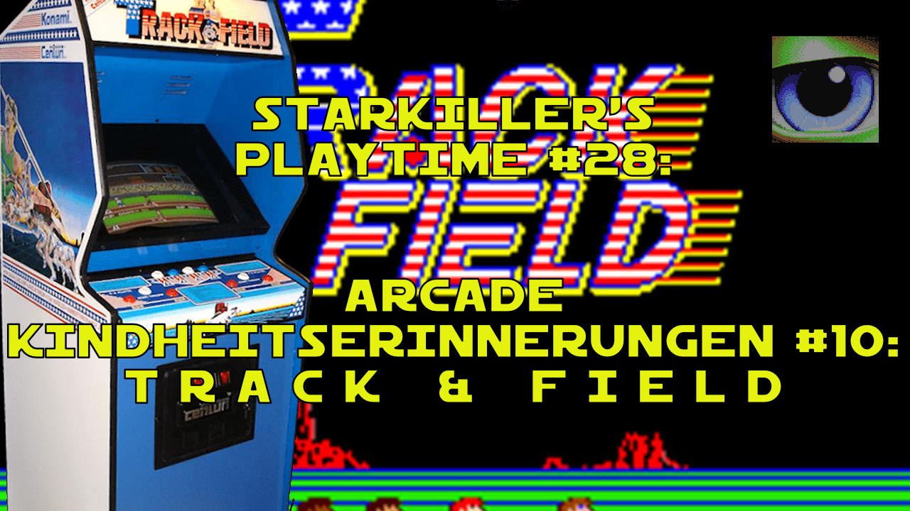 Track & Field (Arcade Kindheitserinnerungen #10) - starkiller’s Playtime #028
