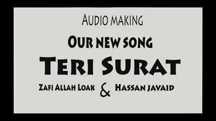 Zafi and Hassan - Teri Surat ( Studio Session ) - dailymotion