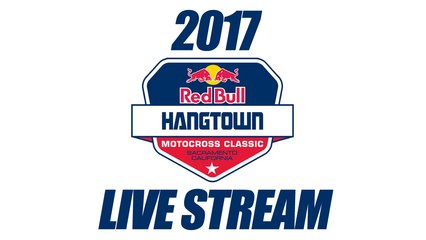 2017 Hangtown Motocross Live Stream HD