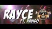 Rayce Ft Davido Wetin Dey Remix