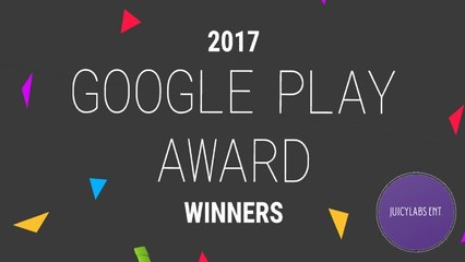 2017 Google Play Award Winners