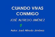 CUANDO VIVAS CONMIGO - JOSE ALFREDO JIMENEZ (KARAOKE)