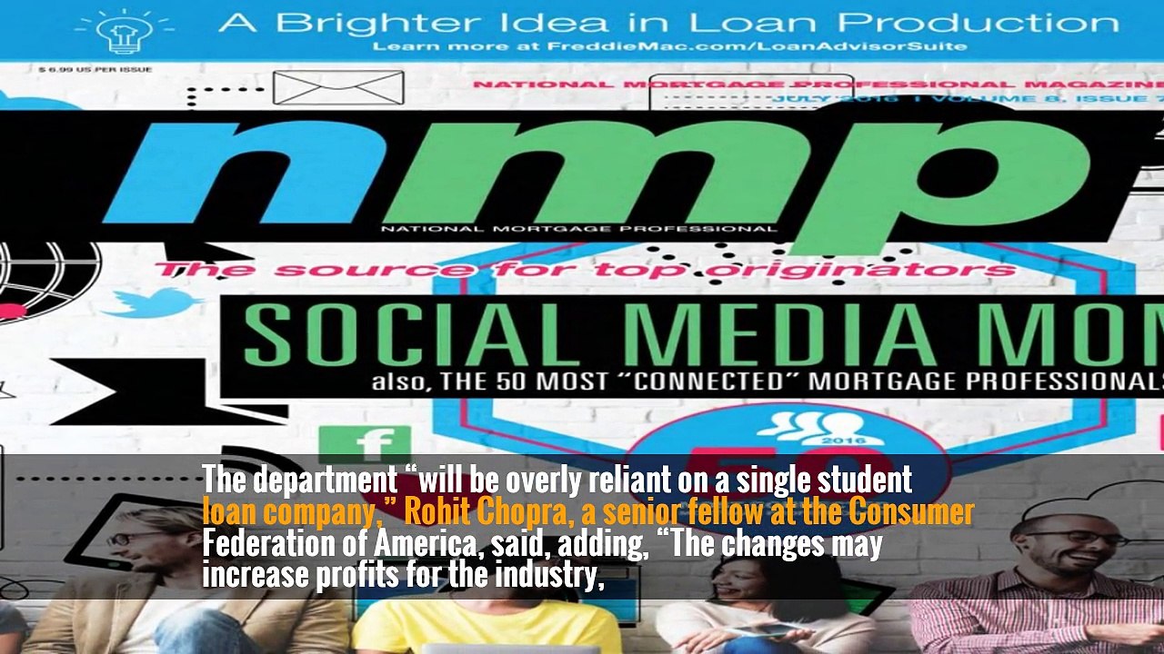Keeps Obama Plan to Streamline Loan System -