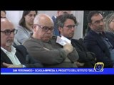 San Ferdinando | Scuola- impresa, il progetto dell'istituto dell'Aquila