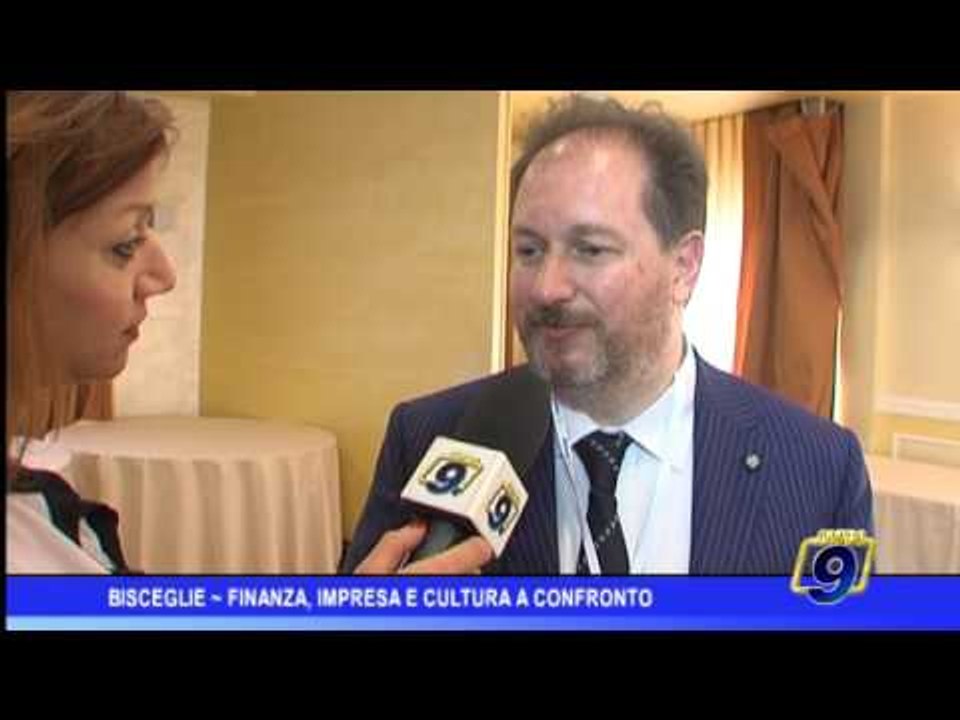 Bisceglie |  Finanza, impresa e cultura a confronto