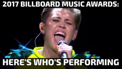 2017 Billboard Music Awards: Here's who's performing