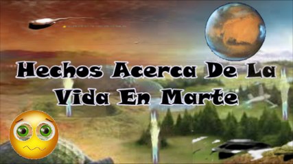 La Nasa Nos Oculta La Vida En Marte,  Alarming Facts About Life on Mars !!!