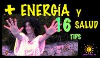 16 Tips para tener más energía y salud - AyV TV 99