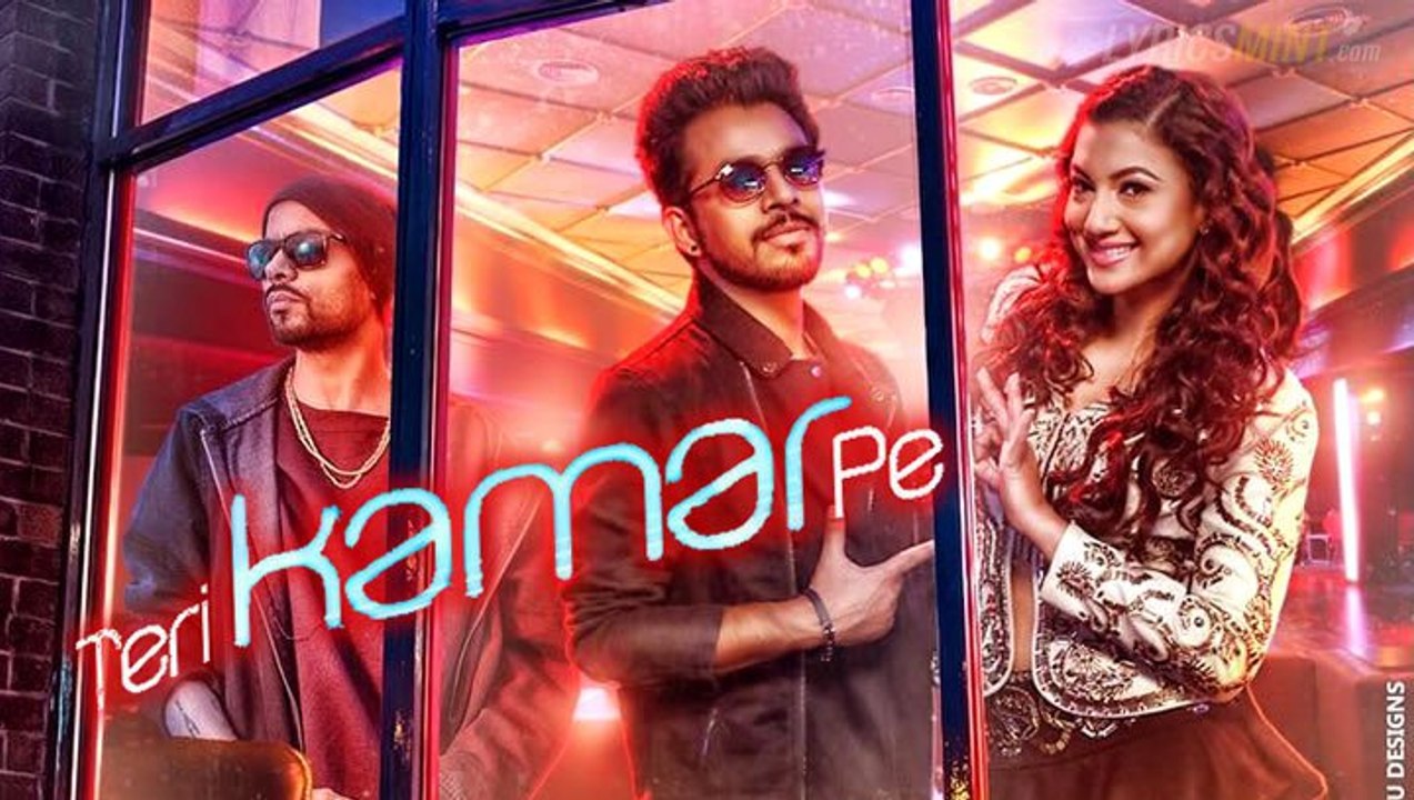 TERI KAMAR PE - Tony Kakkar ft. Bohemia - Gauahar Khan