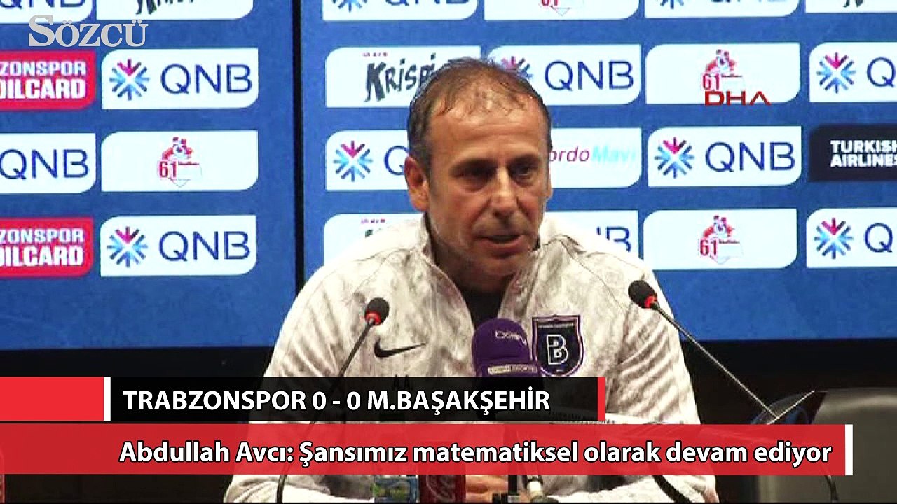 Abdullah Avcı: Şansımız matematiksel olarak devam ediyor