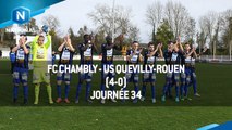 J34 - FC Chambly - US Quevilly-Rouen (4-0), le résumé