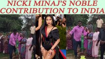 Nicki Minaj helping INDIAN village SECRETLY ; Here's How | FilmiBeat