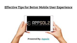 Effective Tips for Better Mobile User Experience
