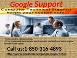 How to master Google hurdles via Google Support 1-850-316-4893 in a few easy steps?