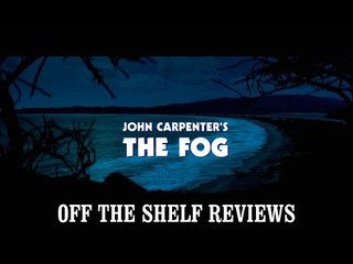 The Fog Review - Off The Shelf Reviews
