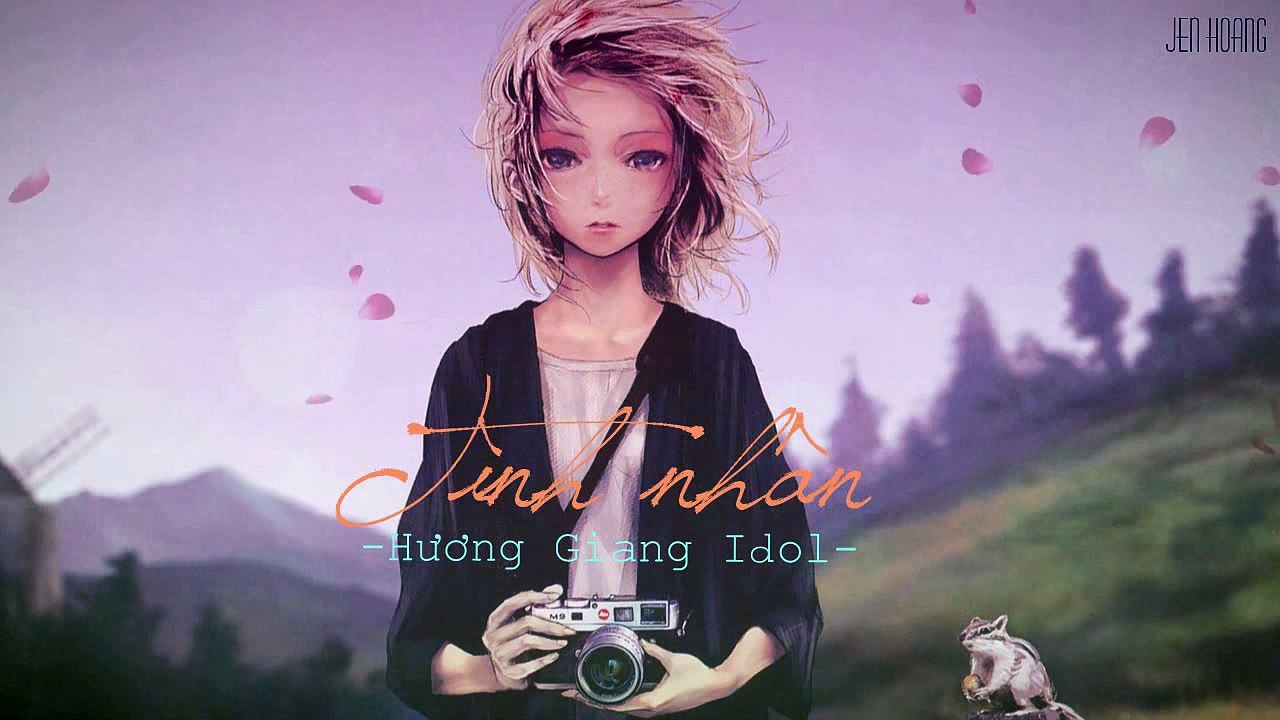 Tình Nhân - Hương Giang Idol [Lyrics + Kara]